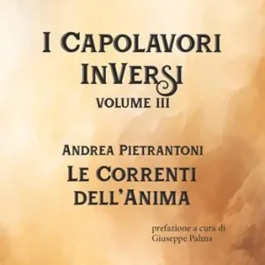 Offerta Speciale Le correnti dell‘anima. I Capolavori InVersi. Vol. 3