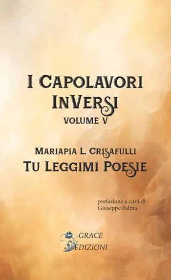 Tu leggimi poesie. I Capolavori InVersi. Vol. 5 Promo Stagionale