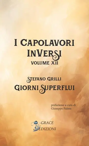 Offerta Speciale Giorni superflui. I Capolavori InVersi. Vol. 12