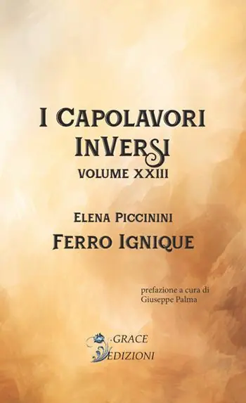 Ferro ignique. I Capolavori InVersi. Vol. 23 Offerta
