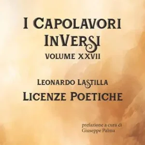 Economico Licenze poetiche. I Capolavori InVersi. Vol. 27