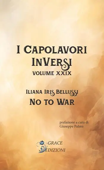 Super Prezzo No to war. I Capolavori InVersi. Vol. 29