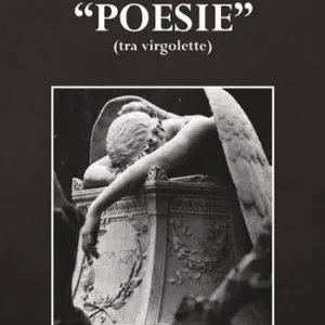 Offerta Lampo «Poesie» (tra virgolette)