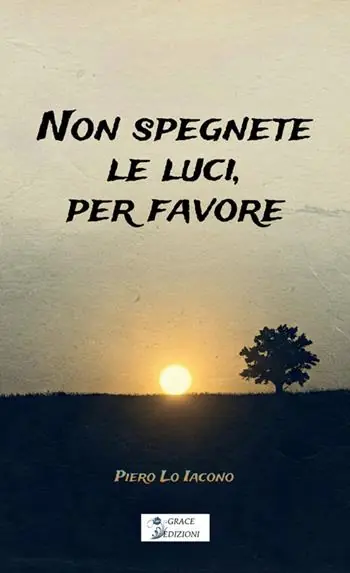 Non spegnete le luci per favore Non Perdere