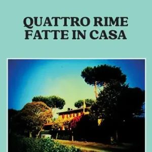 Offerta Speciale Quattro rime fatte in casa