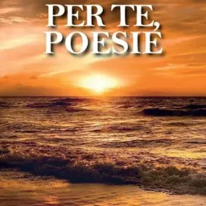 Occasione Imperdibile Per te, poesie