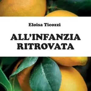 Offerta Del Giorno All‘infanzia ritrovata