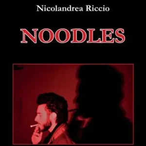 Noodles Ultimissimo Modello