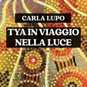 Tya in viaggio nella luce Esclusivo