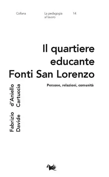 Il quartiere educante Fonti San Lorenzo. Persone, relazioni, comunità Popolare