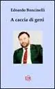A caccia di geni Miglior Prezzo