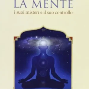 La mente. I suoi misteri e il suo controllo Spedizione Espresso