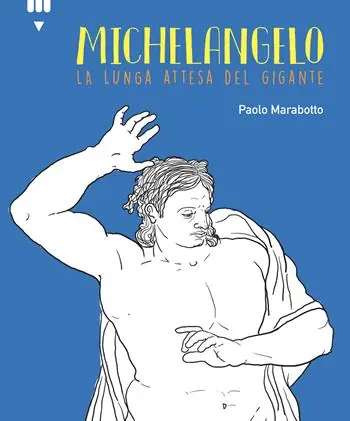 Economico Michelangelo. La lunga attesa del gigante