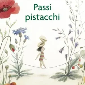 Passi pistacchi. Ediz. a colori Spedito Oggi