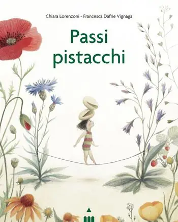 Passi pistacchi. Ediz. a colori Spedito Oggi