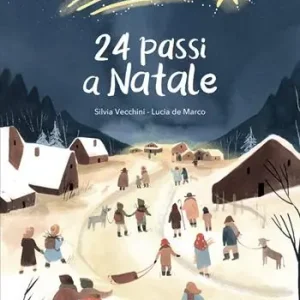 24 passi a Natale. Ediz. a colori Prezzo Di Fabbrica