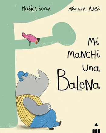 Mi manchi una balena. Ediz. a colori Miglior Prezzo