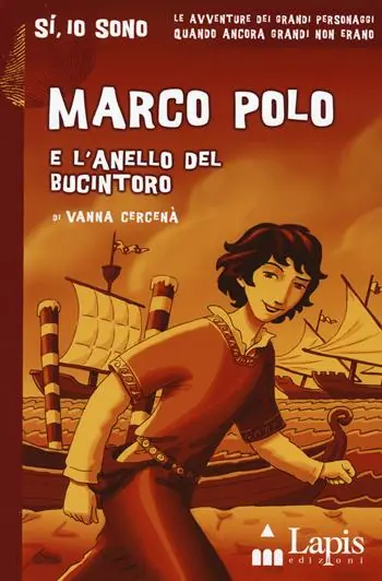 Ultime Pezzi Marco Polo e l‘anello del Bucintoro