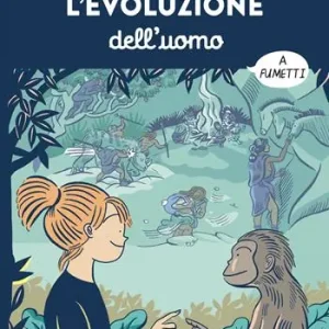 L‘evoluzione dell’uomo a fumetti Spedizione Espresso