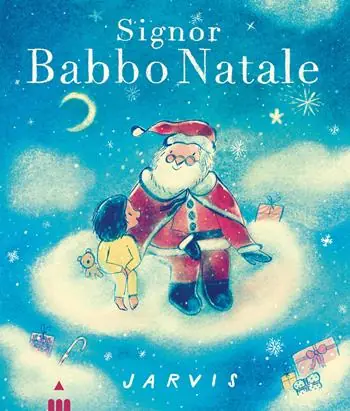 Signor Babbo Natale. Ediz. a colori Offerta Limitata