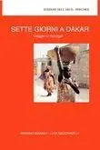 Professionale Sette giorni a Dakar. Viaggio in Senegal