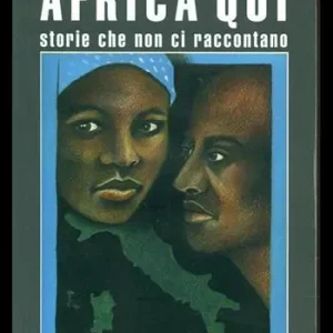 Ordina Subito Africa qui. Storie che non ci raccontano