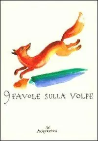Nove favole sulla volpe Acquista Ora