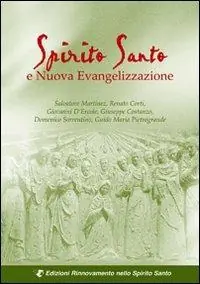 Prezzo Conveniente Spirito Santo e nuova evangelizzazione