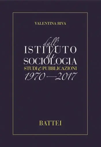 Dall‘istituto di sociologia. Studi e pubblicazioni 1970-2017 Spedizione Espresso