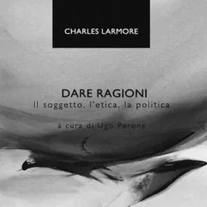 Dare ragioni. Il soggetto, l‘etica, la politica Reso Gratuito