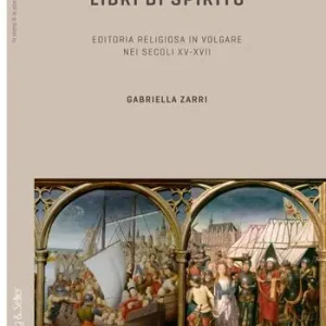 Nuova Collezione Libri di spirito. Editoria religiosa in volgare nei secoli XV-XVII