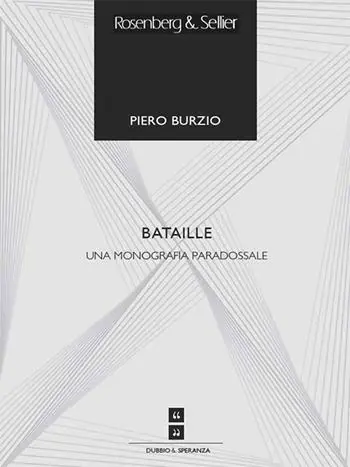 Bataille. Una monografia paradossale Offerta