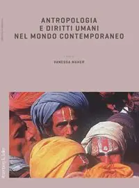 Ultime Pezzi Antropologia e diritti umani nel mondo contemporaneo