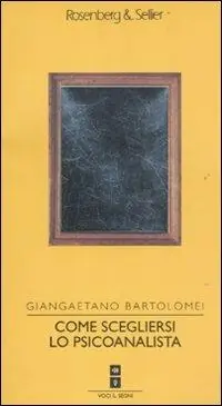 Come scegliersi lo psicoanalista Occasione
