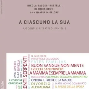 Reso Gratuito A ciascuno la sua. Racconti e ritratti di famiglie