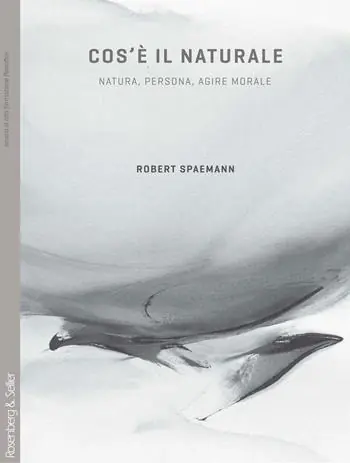 Prezzo Ridotto Cos‘è il naturale? Natura, persona, agire morale