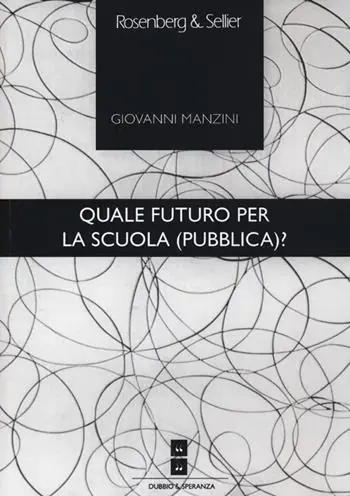 Ultimissimo Modello Quale futuro per la scuola (pubblica)?