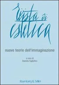Rivista di estetica (2013). Vol. 53 Nuove teorie dell‘immaginazione Offerta