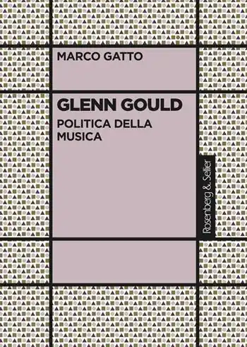 Glenn Gould. Politica della musica Saldi