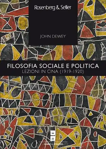 Compra Oggi Stesso Filosofia sociale e politica. Lezioni in Cina (1919-1920)