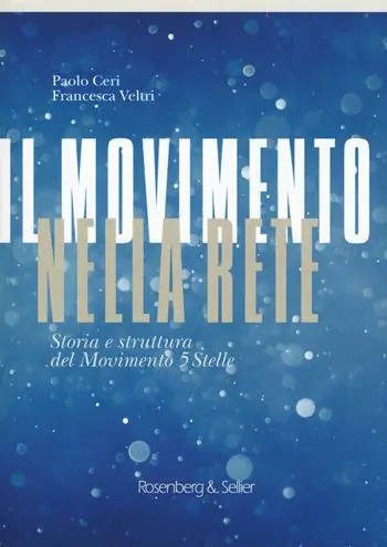 Il movimento nella rete. Storia e struttura del Movimento 5 Stelle Prezzo Ridotto