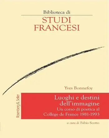 Ultima Occasione Luoghi e destini dell‘immagine. Un corso di poetica al Collège de France 1981-1993