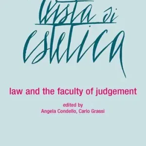 Non Perdere Rivista di estetica (2017). Vol. 65 Law and the faculty of judgemen.