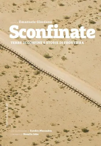 Ultima Occasione Sconfinate. Terre di confine e storie di frontiera