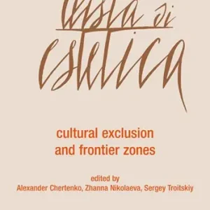 Prezzo Scontato Rivista di estetica (2018). Vol. 67 Cultural exclusion and frontier zones
