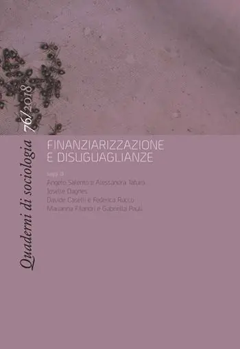 Quaderni di sociologia (2018). Vol. 76 Finanziarizzazione e disuguaglianze. Più Venduto