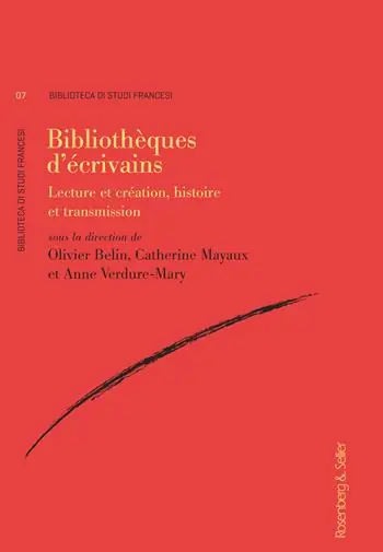 Bibliotheques d‘ecrivains. Lecture et création, histoire et transmission Ultime Pezzi