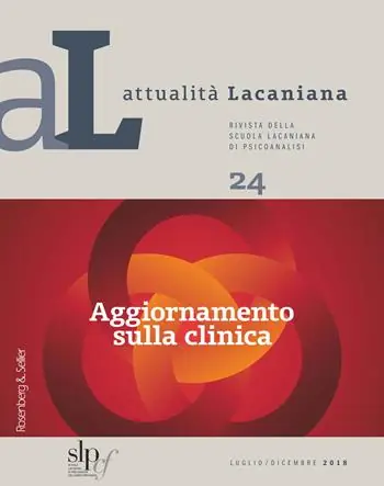 Pagamento Sicuro Attualità lacaniana. Rivista della Scuola Lacaniana di Psicoanalisi. Vol. 24 Aggiornamento sulla clinica.