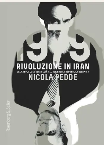 Promozione 1979 rivoluzione in Iran. Dal crepuscolo dello scià all‘alba della Repubblica Islamica