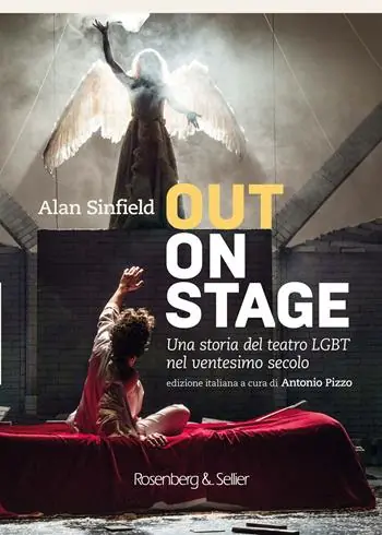 Out on stage. Una storia del teatro LGBT nel ventesimo secolo Offerta Lampo
